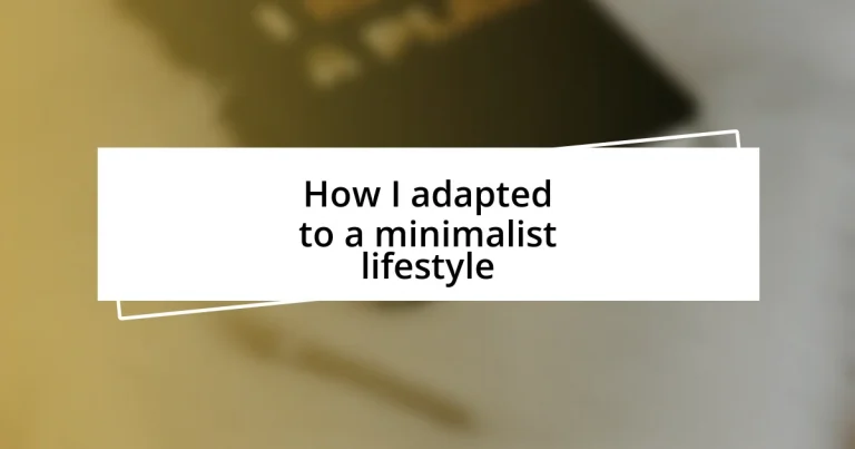 How I adapted to a minimalist lifestyle