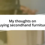 My thoughts on buying secondhand furniture