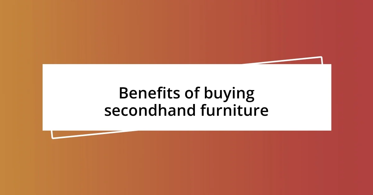 Benefits of buying secondhand furniture